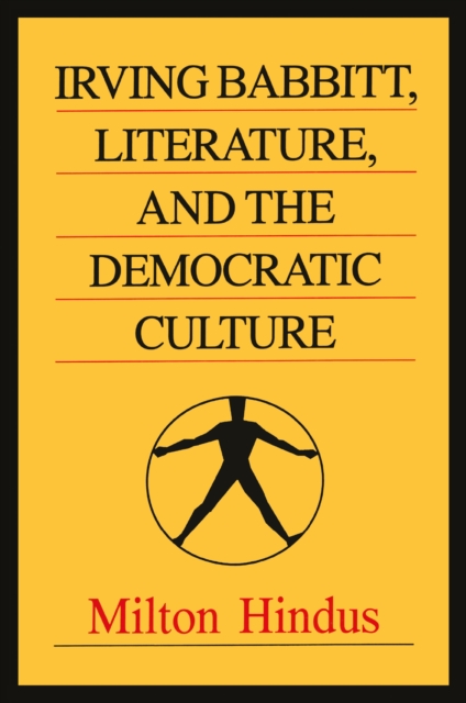 Irving Babbitt, Literature and the Democratic Culture, EPUB eBook