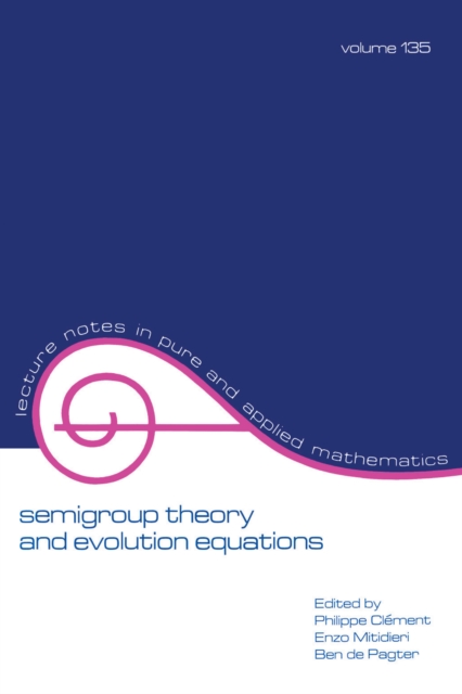 Semigroup Theory and Evolution Equations : The Second International Conference, EPUB eBook