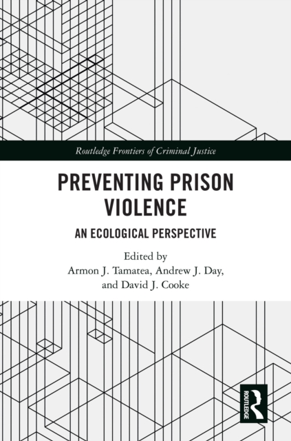 Preventing Prison Violence : An Ecological Perspective, EPUB eBook