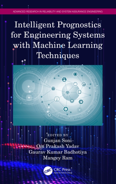 Intelligent Prognostics for Engineering Systems with Machine Learning Techniques, EPUB eBook
