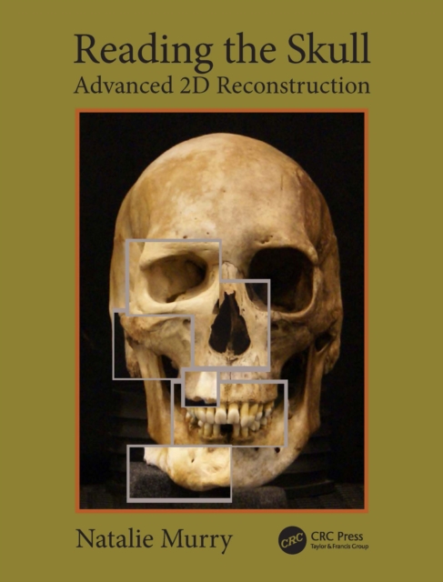 Reading the Skull : Advanced 2D Reconstruction, PDF eBook