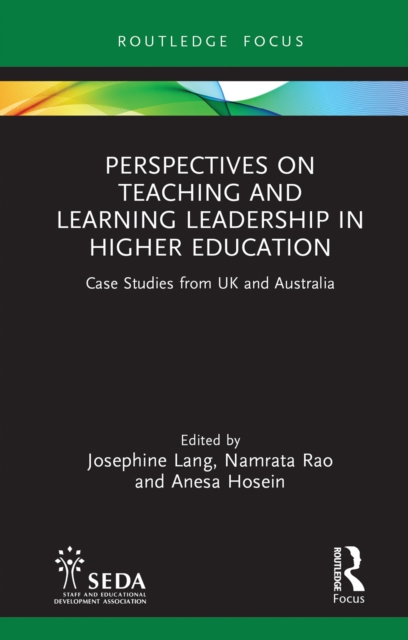 Perspectives on Teaching and Learning Leadership in Higher Education : Case Studies from UK and Australia, PDF eBook
