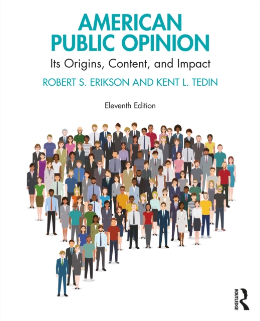 American Public Opinion : Its Origins, Content, and Impact, PDF eBook