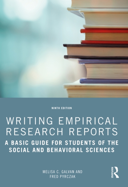 Writing Empirical Research Reports : A Basic Guide for Students of the Social and Behavioral Sciences, PDF eBook