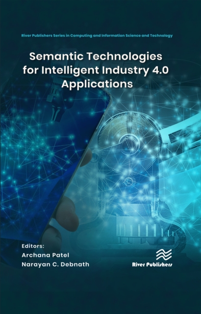 Semantic Technologies for Intelligent Industry 4.0 Applications, PDF eBook