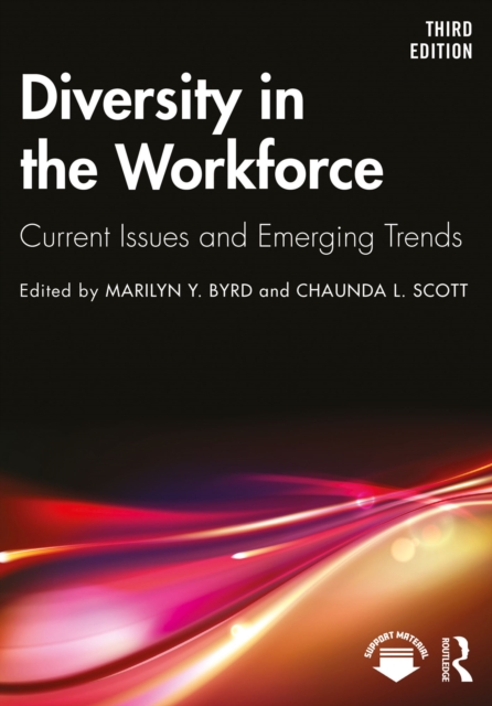 Diversity in the Workforce : Current Issues and Emerging Trends, PDF eBook