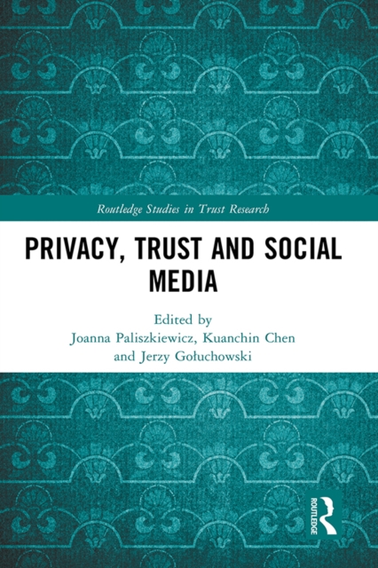 Privacy, Trust and Social Media, PDF eBook