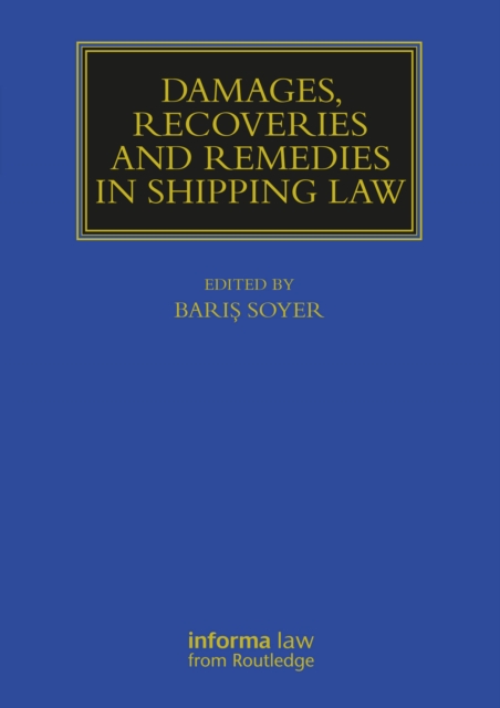 Damages, Recoveries and Remedies in Shipping Law, EPUB eBook