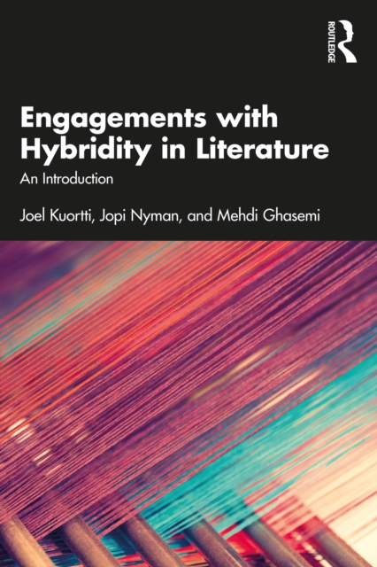 Engagements with Hybridity in Literature : An Introduction, EPUB eBook