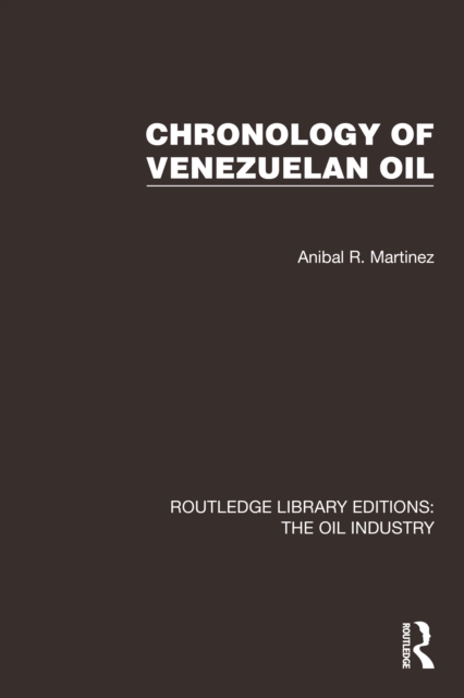 Chronology of Venezuelan Oil, PDF eBook