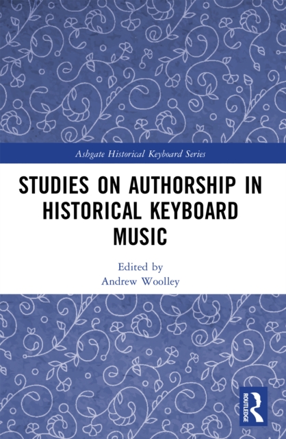 Studies on Authorship in Historical Keyboard Music, EPUB eBook