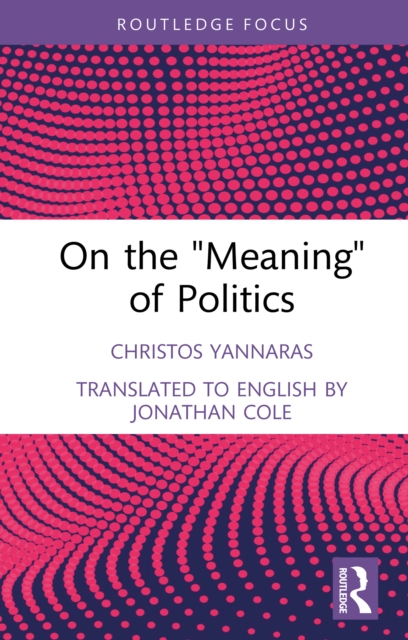 On the 'Meaning' of Politics, PDF eBook
