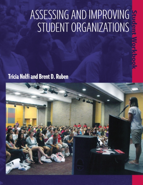 Assessing and Improving Student Organizations : Student Workbook, PDF eBook