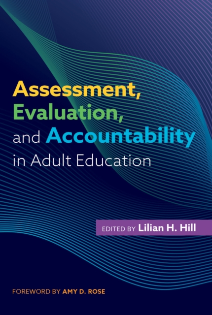 Assessment, Evaluation, and Accountability in Adult Education, PDF eBook