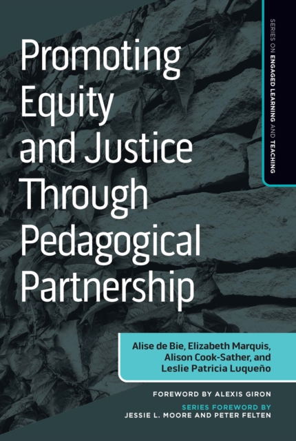 Promoting Equity and Justice Through Pedagogical Partnership, PDF eBook