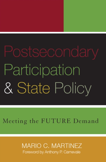 Postsecondary Participation and State Policy : Meeting the Future Demand, EPUB eBook
