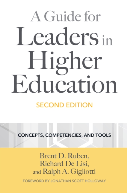 A Guide for Leaders in Higher Education : Concepts, Competencies, and Tools, EPUB eBook