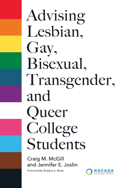 Advising Lesbian, Gay, Bisexual, Transgender, and Queer College Students, EPUB eBook