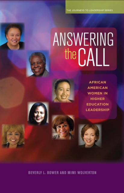 Answering the Call : African American Women in Higher Education Leadership, EPUB eBook