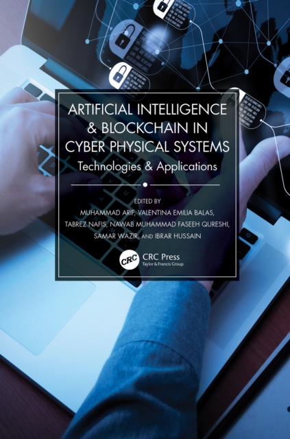 Artificial Intelligence & Blockchain in Cyber Physical Systems : Technologies & Applications, EPUB eBook