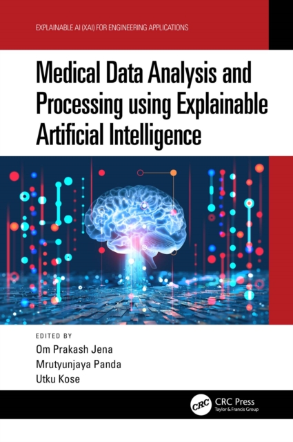 Medical Data Analysis and Processing using Explainable Artificial Intelligence, EPUB eBook