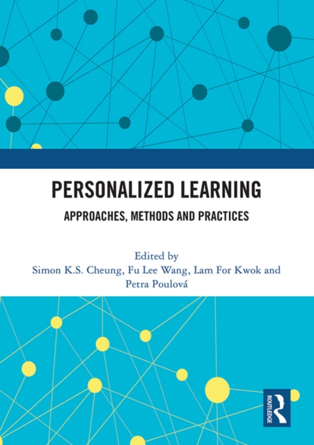 Personalized Learning : Approaches, Methods and Practices, EPUB eBook