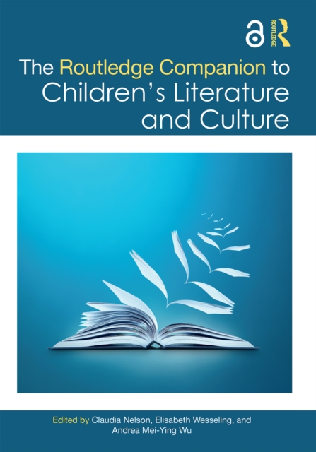 The Routledge Companion to Children's Literature and Culture, PDF eBook