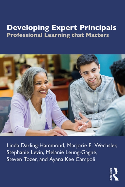 Developing Expert Principals : Professional Learning that Matters, EPUB eBook