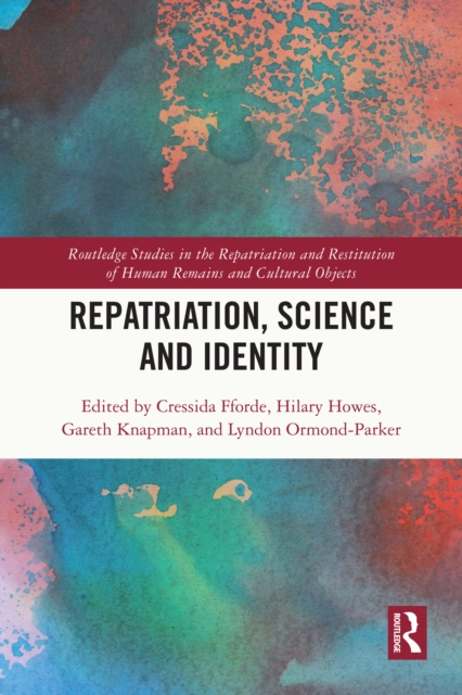 Repatriation, Science and Identity, EPUB eBook