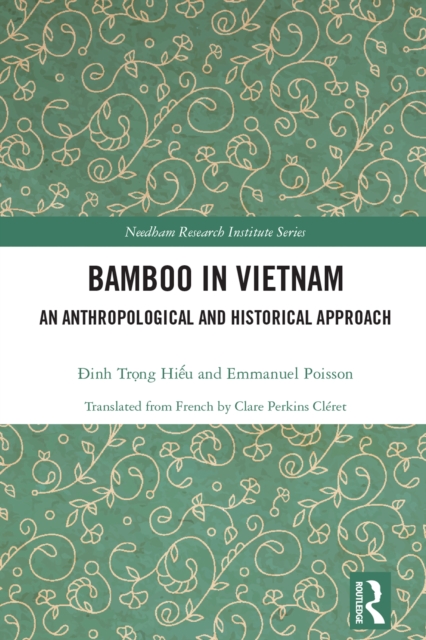 Bamboo in Vietnam : An Anthropological and Historical Approach, EPUB eBook