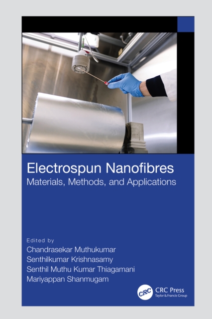 Electrospun Nanofibres : Materials, Methods, and Applications, PDF eBook
