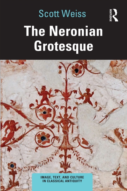 The Neronian Grotesque, EPUB eBook