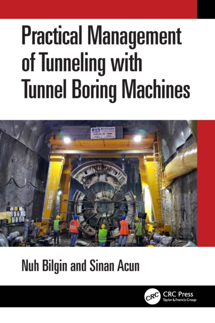 Practical Management of Tunneling with Tunnel Boring Machines, PDF eBook