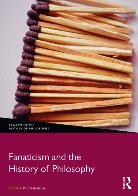 Fanaticism and the History of Philosophy, EPUB eBook