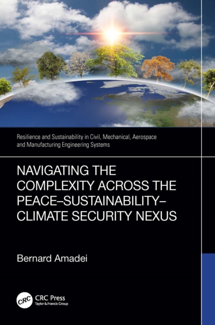 Navigating the Complexity Across the Peace-Sustainability-Climate Security Nexus, EPUB eBook