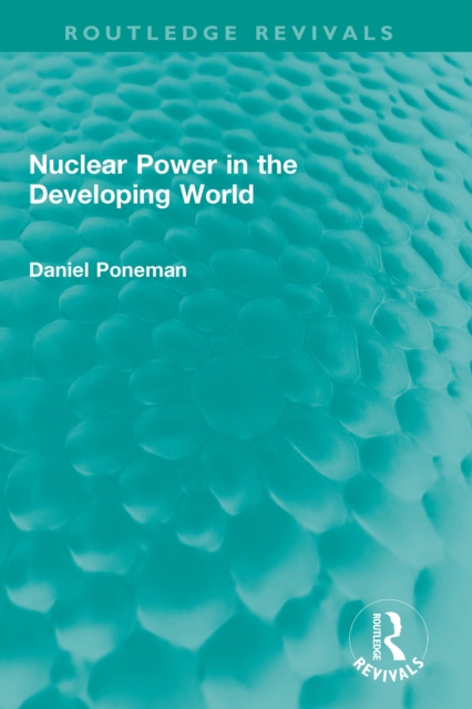 Nuclear Power in the Developing World, PDF eBook
