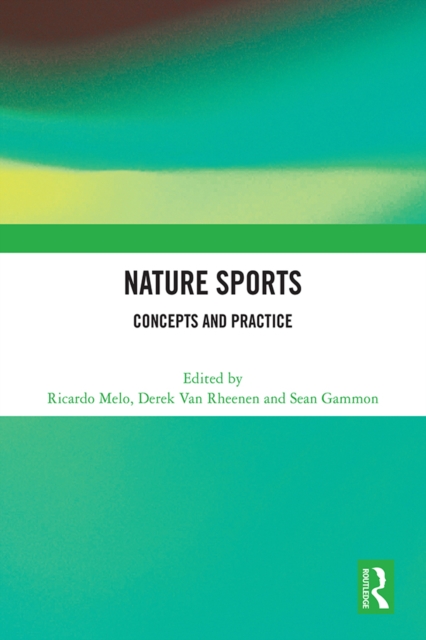 Nature Sports : Concepts and Practice, EPUB eBook