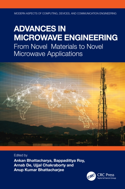 Advances in Microwave Engineering : From Novel Materials to Novel Microwave Applications, EPUB eBook