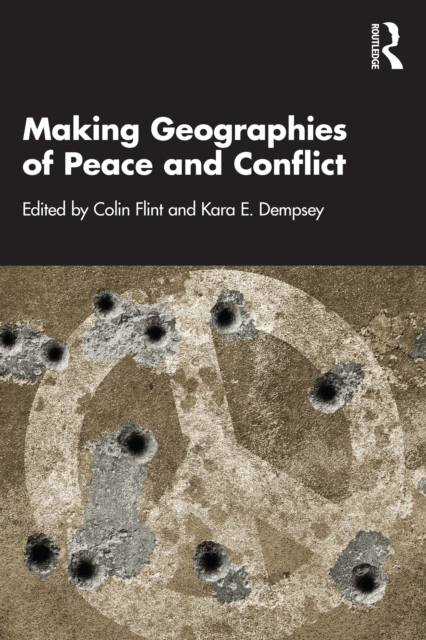 Making Geographies of Peace and Conflict, EPUB eBook