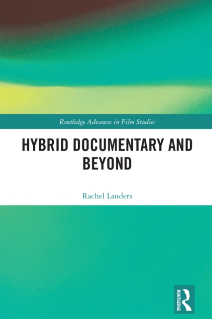 Hybrid Documentary and Beyond, PDF eBook
