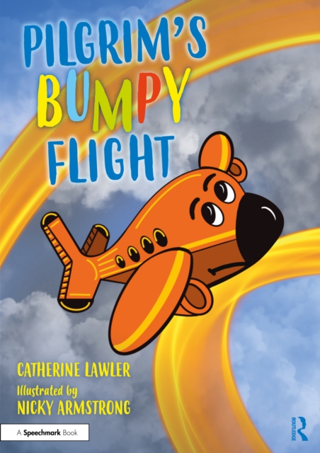 Pilgrim's Bumpy Flight: Helping Young Children Learn About Domestic Abuse Safety Planning, PDF eBook