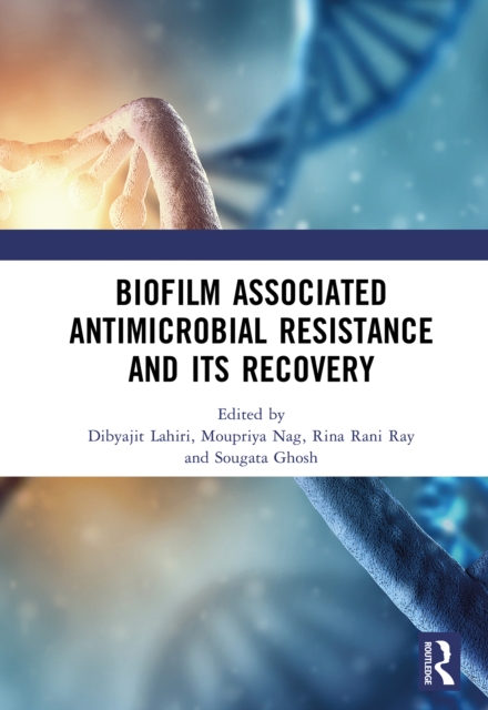 Biofilm Associated Antimicrobial Resistance and Its Recovery, EPUB eBook