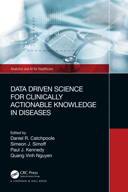 Data Driven Science for Clinically Actionable Knowledge in Diseases, EPUB eBook