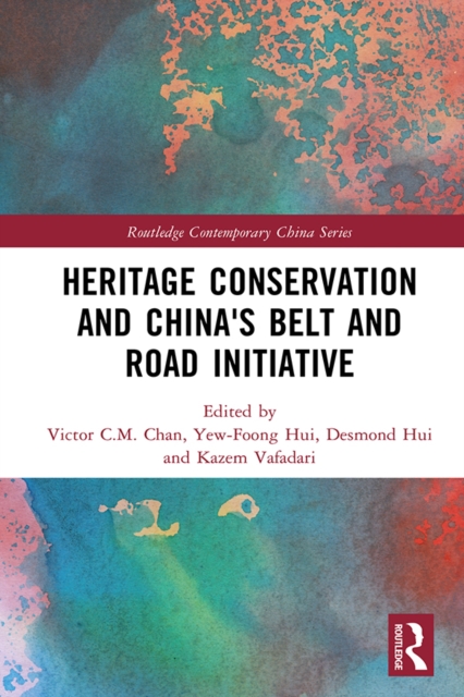 Heritage Conservation and China's Belt and Road Initiative, EPUB eBook