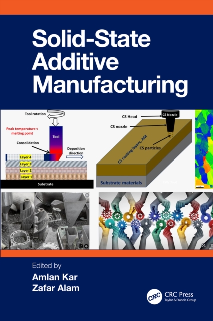 Solid State Additive Manufacturing, PDF eBook