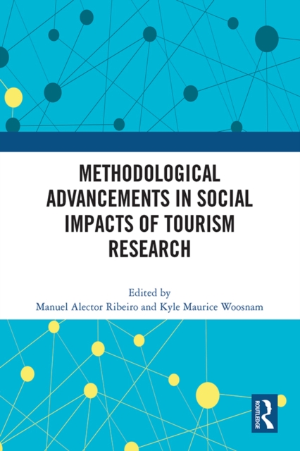 Methodological Advancements in Social Impacts of Tourism Research, PDF eBook