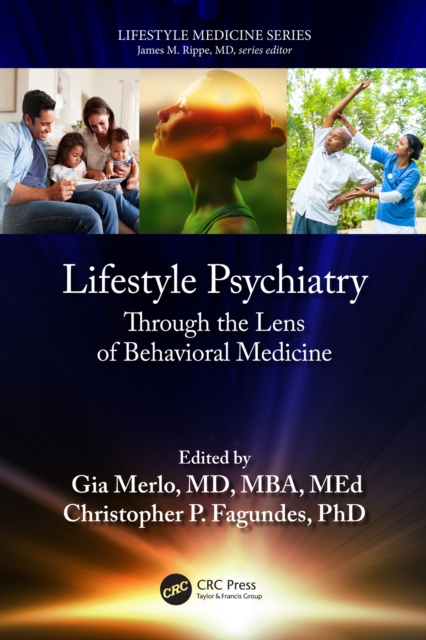 Lifestyle Psychiatry : Through the Lens of Behavioral Medicine, EPUB eBook