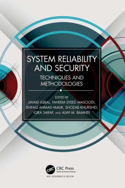 System Reliability and Security : Techniques and Methodologies, PDF eBook