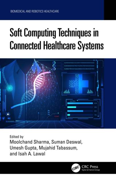Soft Computing Techniques in Connected Healthcare Systems, EPUB eBook