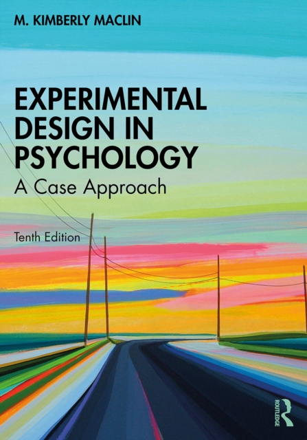 Experimental Design in Psychology : A Case Approach, EPUB eBook